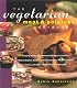 The Vegetarian Meat and Potatoes Cookbook