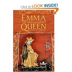 Emma, the Twice-crowned Queen: England in the Viking Age