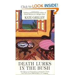Death Lurks in the Bush