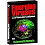 Emerging Viruses and Vaccinations