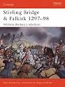 Stirling Bridge and Falkirk 1297-98: William Wallace's Rebellion (Osprey Campaign)