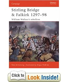 Stirling Bridge and Falkirk 1297-98: William Wallace's Rebellion (Osprey Campaign)
