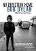 No Direction Home: Bob Dylan [UK IMPORT] by Bob Dylan