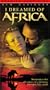 I Dreamed of Africa [VHS]