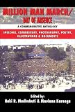 Million Man March/Day of Absence: A Commemorative Anthology, Speeches, Commentary, Photography, Poetry, Illustrations & Documents