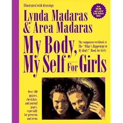 My Body, My Self for Girls: the "What's Happening to My Body?" Workbook for Girls