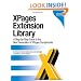 XPages Extension Library: A Step-by-Step Guide to the Next Generation of XPages Components