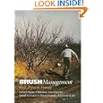Brush Management: Past Present, Future (Texas A&M University Agriculture Series)
