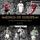 Kings of Europe: The Best of the Champions League