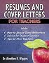 Resumes and Cover Letters for Teachers