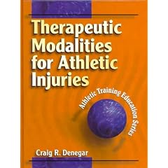 Therapeutic Modalities for Athletic Injuries (Athletic Training Education Series)