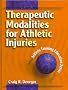 Therapeutic Modalities for Athletic Training
