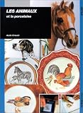 Les animaux et la porcelaine