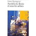 Au-del� du fleuve et sous les arbres