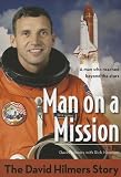 Man on a Mission: The David Hilmers Story (ZonderKidz Biography)