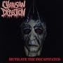 Mutilate the Decapitated