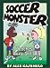 Search : Soccer Monster Teaches Basic Skills