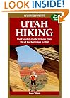 Foghorn Outdoors Utah Hiking: The Complete Guide to More Than 300 of the Best Hikes in the Beehive State