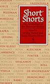 Short Shorts: An Anthology of the Shortest Stories