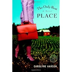The Only Best Place: A Novel