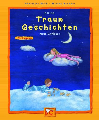 Produkt-Bild: Kleine Traum-Geschichten zum Vorlesen