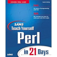 Teach Yourself Perl in 21 Days: Laura Lemay's Teach Yourself Perl in 21 Days (Sams Teach Yourself...in 21 Days) (Taschenbuch)