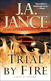 Trial by Fire: A Novel of Suspense