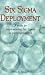 Six Sigma Deployment : A Guide for Implementing Six Sigma in Your Organization