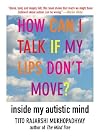 How Can I Talk If My Lips Don't Move?