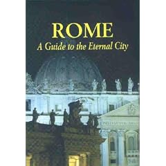 Rome : A Guide to the Eternal City