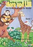 Produkt-Bild: Moro und Lilli, Die Gitarrenschule f&uuml;r Kinder, m. Audio-CD