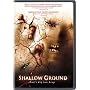 Shallow Ground