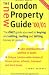 The New London Property Guide '00/01: The Only Guide You Need to Buying and Selling, Renting and Letting Homes in London