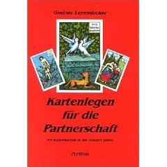 Kartenlegen f�r die Partnerschaft: Mit Kipperkarten in die Zukunft sehen