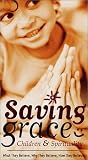 Saving Grace - Children and Spirituality