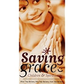 Saving Grace - Children & Spirituality [VHS]