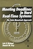 Review Institute of Electrical & Electronics Enginee  / Meeting Deadlines in Hard Real-Time Systems: The Rate Monotonic Approach