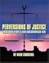 Perversions of Justice: Indigenous Peoples and Anglo-american Law