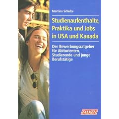 Studienaufenthalte, Praktika und Jobs in USA und Kanada