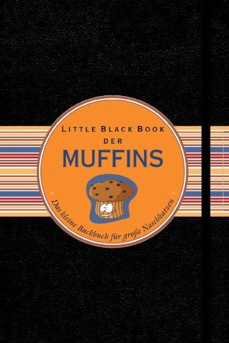 Little Black Book der Muffins (Little Black Books (Deutsche Ausgabe)) (German Edition)