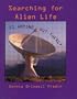 Searching For Alien Life: Is Anyone out there?