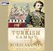 The Turkish Gambit (Erast Fandorin Mysteries) width=