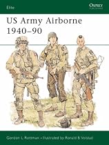 US Army Airborne, 1940-90: The First Fifty Years (Elite)