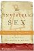 Books : The Invisible Sex: Uncovering the True Roles of Women in Prehistory
