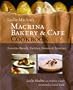 Leslie Mackie's Macrina Bakery and Caf� Cookbook: Favorite Breads, Pastries, Sweets and Savories