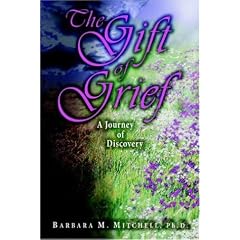 The Gift of Grief: A Journey of Discovery