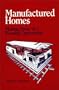 Manufactured Homes: Making Sense of a Housing Opportunity