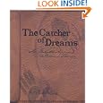 The Catcher of Dreams: A Holistic Approach to Wellness Therapy by Dr. K. Mark Hilliard