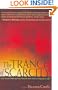 The Trance of Scarcity