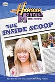 Hannah Montana - The Movie: The Inside Scoop (World of Reading (Disney Early Readers))